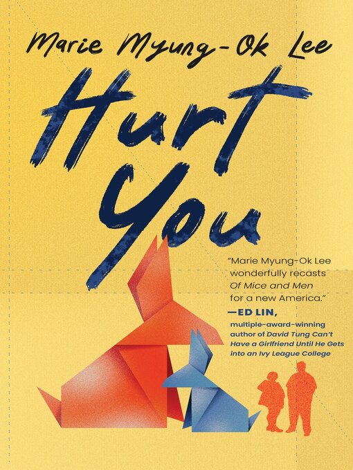 Title details for Hurt You by Marie Myung-Ok Lee - Available